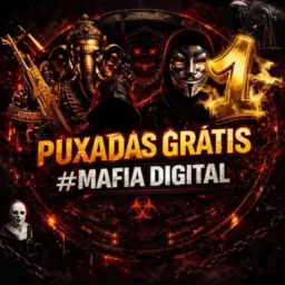 PUXADA GRÁTIS #MÁFIA DIGITAL