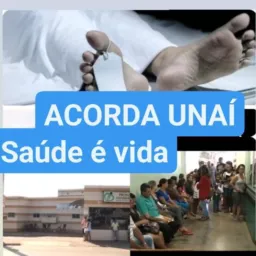 ACORDA UNAÍ SAÚDE É VIDA