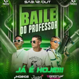 4-BAILE DO PROFESSOR - NESTE SÁBADO🔥