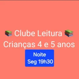 2025_Clube Leitura 4 e 5 anos Crianças