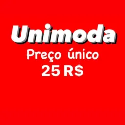 03 Unimoda Preço Único 25 R$ /2