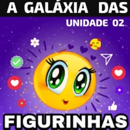 A GALÁXIA  DAS FIGURINHAS .unidade 02
