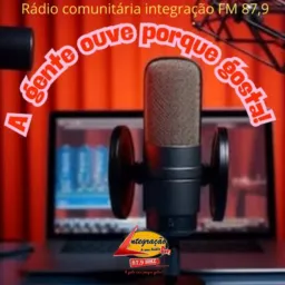 "SINTONIA LIVRE "🎤🎧🎤🎼Rádio Comunitária Integração FM 87,9