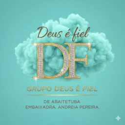 ✨💎 Grupo Deus é fiel✨de Abaetetuba 💎✨