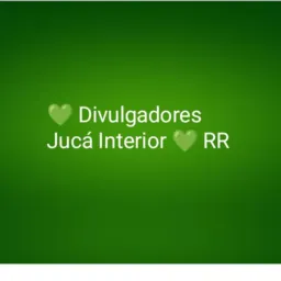 DIVULGA JUCÁ INTERIOR 💚💚
