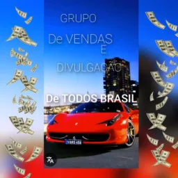 GRUPO DE VENDAS E DIVULGAÇAO DE TODOS BRASIL