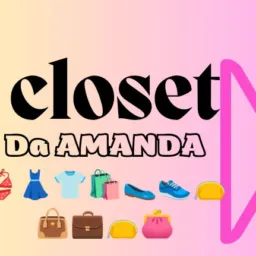🏪 📲 Lojinha virtual -closet da Amanda 🌷