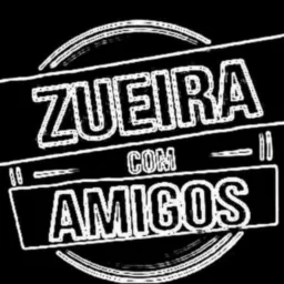 ༄۵ Amigos da zoeira ۵࿐