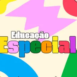 EDUCAÇÃO ESPECIAL 🧩📇📚