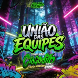 🍺🐊 UNIÃO DAS EQUIPES DO CROCO🐊🍺