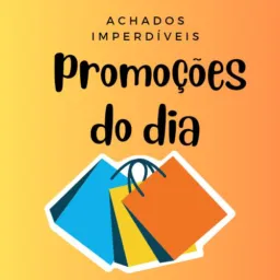 Promoções do Dia! ✨