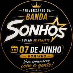 ANIVERSÁRIO DA BANDA SONHOS 2026💥