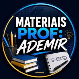 MATERIAIS PROF: ADEMIR