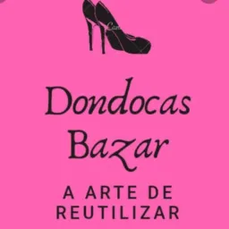 👗👙BAZAR DAS DONDOCAS.👕👚👙