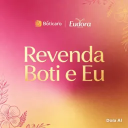 Revenda Boti e Eu