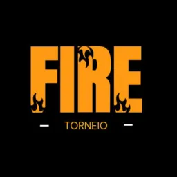 🔥FIRE TORNEIO 🔥#1