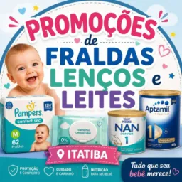 PROMOÇÕES DE FRALDAS , LENÇOS E LEITES ITATIBA 👶🏻👩🏻🍼🍼🚼