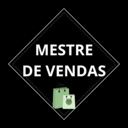 MESTRE DE VENDAS🛍️💰