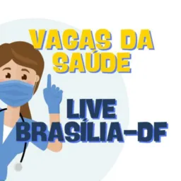 ² REDE DE VAGAS DA SAÚDE ⛑️ DF/GO