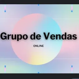 💯🔊GRUPO DE VENDAS ONLINE BORBA💰💸