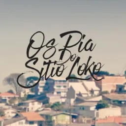 Os Pia do sitio Loko 🔥🏍️🚀🍃