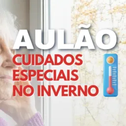 Aulão Gratuito - Cuidados Especiais no Inverno