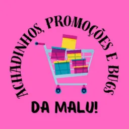Achadinhos da Malu | Beleza & Autoestima 🛍💄💍👛👠👑