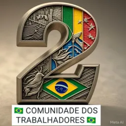 🇧🇷2️⃣ COMUNIDADE DOS TRABALHADORES 🇧🇷