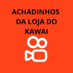 💰 achadinhos da loja do kawai 🛍️