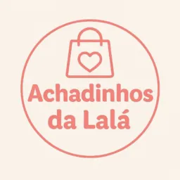 Achadinhos da Lalá Shopee 🧡