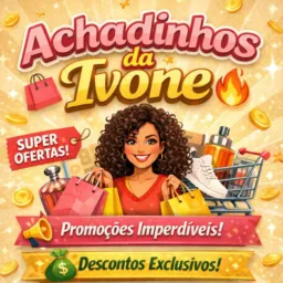 👩🏾🦱 🔥Achadinhos da Ivone 🛍️🚀