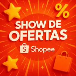 ✨️Show de ofertas shopee ✨️💥🔥🔥