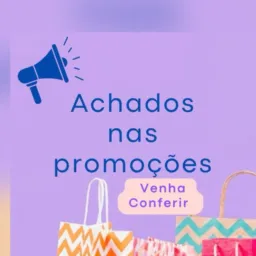 Achadinnhos nas oferta todos dias👍