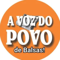 A VOZ DO POVO DE BALSAS/MA 🖥️📱🦯🇧🇷