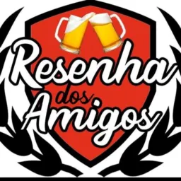 Amigos da resenha 🍻🍽️🥂