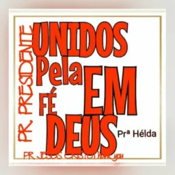 💫 UNIDOS PELA FÉ EM °DEUS"🤍