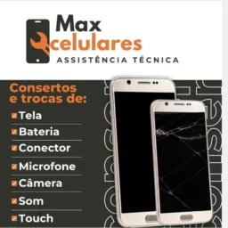 ASSISTÊNCIA TÉCNICA MAXCELULARES 🔋📢🤳📱