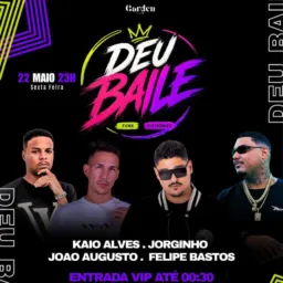 🔥 DEU BAILE - GARDEN CLUB