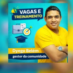 #06 - *De Belém Vagas de Emprego* Dyego Belém 💼👜 👍🏼🫶🤝💡👊