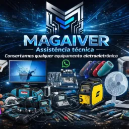 💡 ⚙️ Magaiver assistência técnica consertamos tudo Tauá ⚙️ 💡