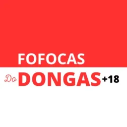 FOFOCA DO DONGAS