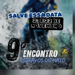 9º Encontro Escravos Do Mato 22/11