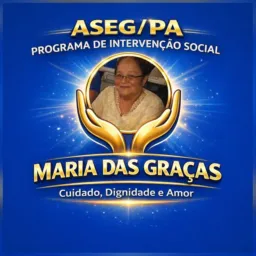 PROGRAMA DE INTERVENÇÃO SOCIAL MARIA DAS GRAÇAS 🤝