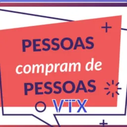 PESSOAS COMPRAM DE PESSOAS VTX💰🤝