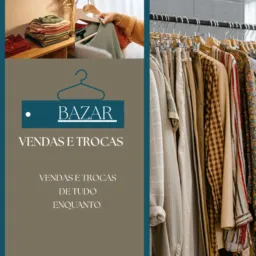 Bazar Vendas e Trocas 🩳👚👗