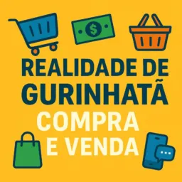 Realidade Gurinhatã . Compra e vendas