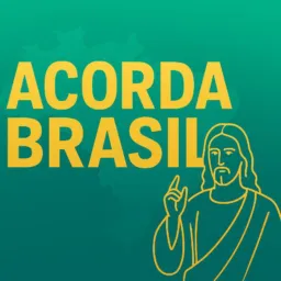 🇧🇷 ACORDA BRASIL 🌎