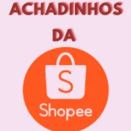 ACHADINHOS E PROMOÇÕES DA SHOPEE