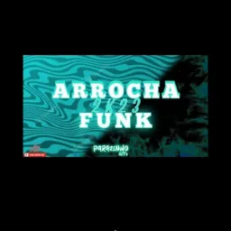 🎵🎶 ARROCHA FUNK PRESSÃO 🎧🎧