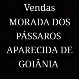 Grupo de vendas morada dos pássaros e região.